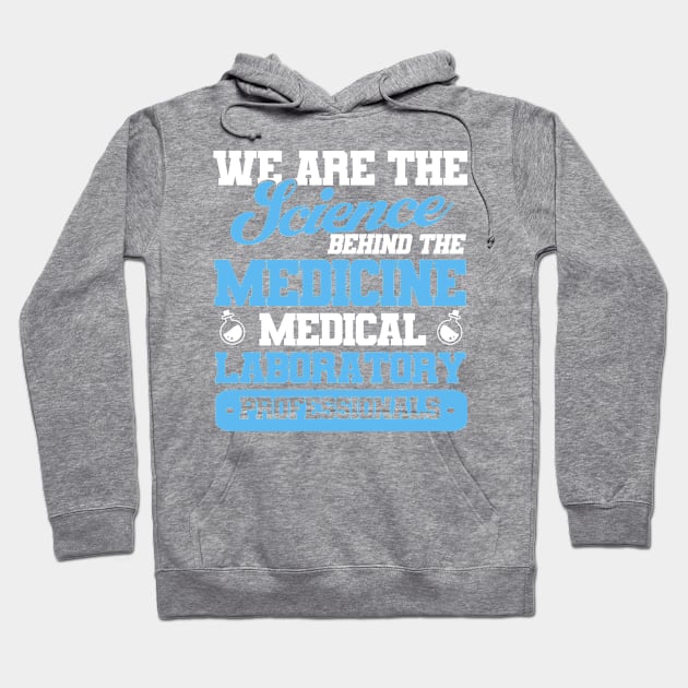 Medical Laboratory Professionals Lab Tech Hoodie by Toeffishirts